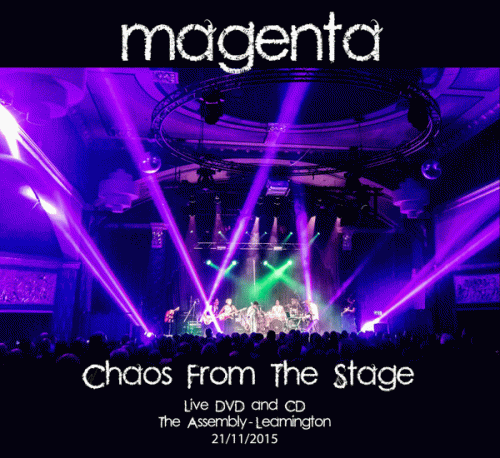 Magenta : Chaos from the Stage